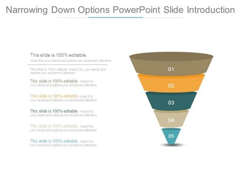 Narrow down .